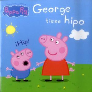 Libro George tiene hipo, Peppa pig