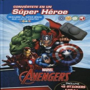 Libro Conviértete en un super héroe Avengers