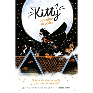 Kitty 1-Descubre su poder Alfaguara Infantil Juvenil