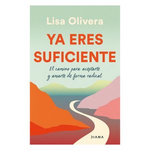 Libro Ya Eres Suficiente