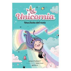 Libro Unicornia 2 Una Fiesta del Reves