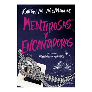 Libro Mentirosas y Encantadoras